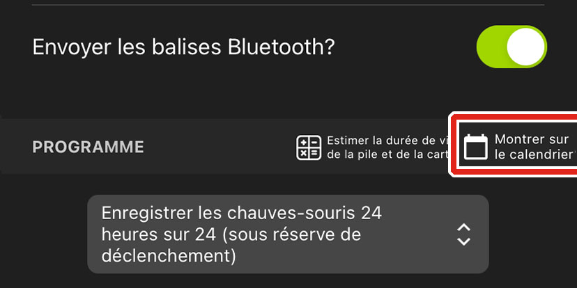 L’icône « Afficher sur le calendrier » est répertoriée sous le paramètre Démarrage différé, à côté de « Estimation de la durée de vie des batteries et de la carte .»
