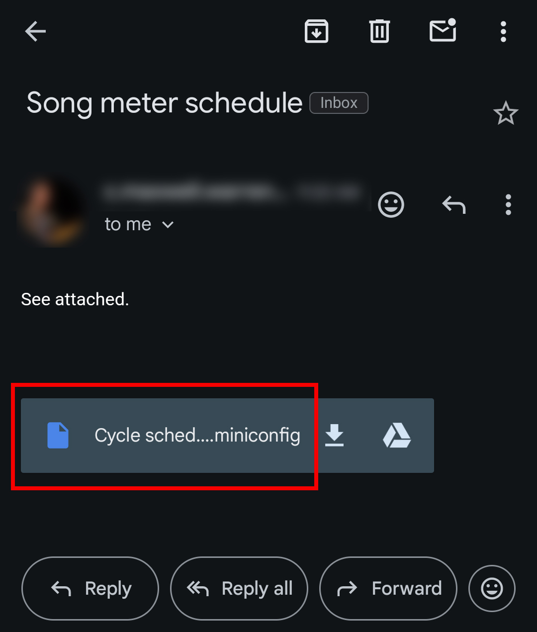 Nell'app Gmail, l'allegato «Cycle schedule.miniconfig» viene visualizzato sotto il corpo del messaggio di posta elettronica.